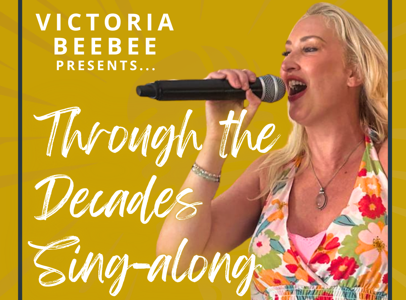 Victoria BeeBee ‘Through the Decades Sing-along’ (Daytime Event) 15/07 | The Cricketers